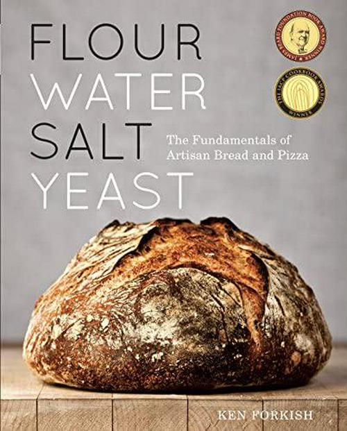 Ken Forkish (Author), Flour Water Salt Yeast: The Fundamentals of Artisan Bread and Pizza [A Cookbook]
